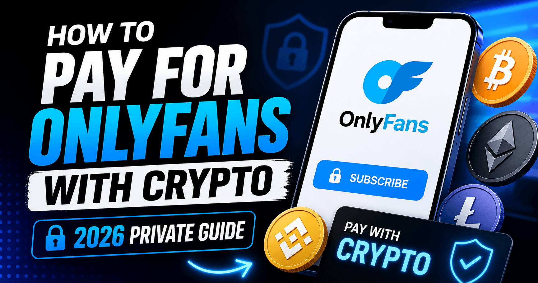 How to Pay for OnlyFans with Crypto (2026 Private Guide)