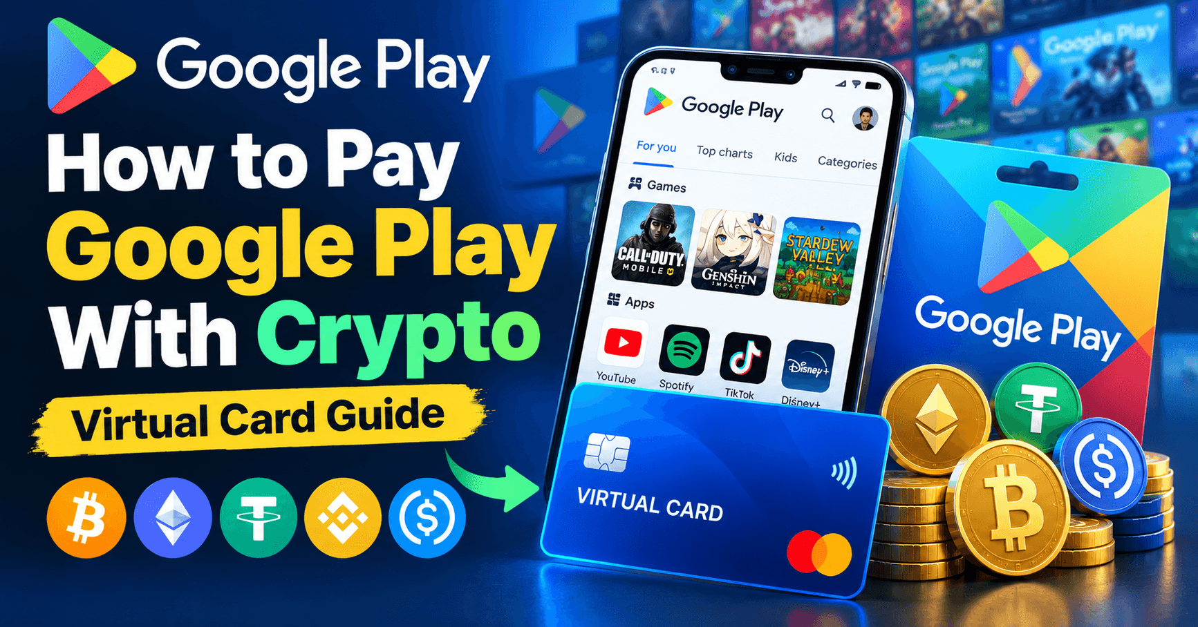 How to Pay Google Play With Crypto (Virtual Card Guide)