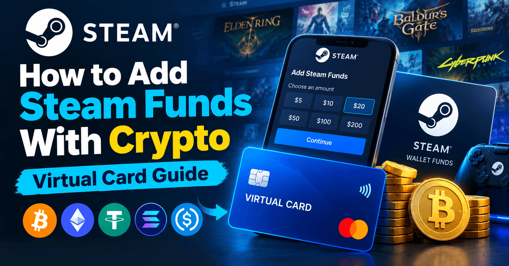 How to Add Steam Funds With Crypto (Virtual Card Guide)